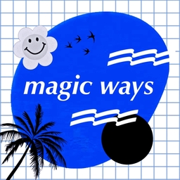 𝙢𝙖𝙜𝙞𝙘 𝙬𝙖𝙮𝙨