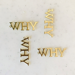 Gold WHY Letter Pendant Tops