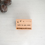  ラバースタンプ　 “talk to you soon”