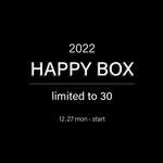 HAPPY BOX ▽ 2022