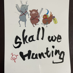 山のトリオ　Shall we Hunting