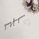 pray for peace 〜 wire & wood
