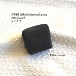  Sサイズ　NUBI  baked charcoal gray minipouch ミニポーチ　ヌビポーチ　ヌビ　イブル　コスメポーチ　