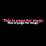 mugiさま専用ページ