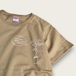 Tシャツ「お水をいただける？」」サンドカーキ