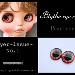 ブライス アイチップ 【Beyer~issue~ NO.1】