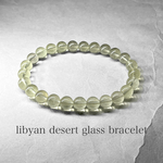libyan desert glass bracelet：cristobalite / リビアングラスブレスレット：クリストバライト内包