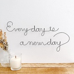 Every day is a new day     ワイヤークラフト　ワイヤーアート