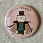 カマンベールおじさん缶バッジ　Don’t worry 