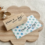 気持ちを添える「Have a nice day」スタンプ/ラッピングに/30×70