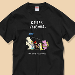 「CHILL FRIENDS 北極への旅。」定番コットンTシャツ / 送料無料