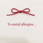  金属アレルギーの方へ