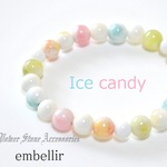  Ice Candy＊パステルカラー☆天然石/パワーストーンブレスレット