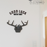 ウォールステッカー    GOOD LUCK WITH THAT 