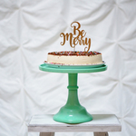 クリスマスツ ケーキトッパー　"Be Merry" 