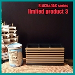 🆕🔳 limited product 3【BLACK&OAK series】