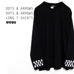 《DOTS&ARROWS DOTS&ARROWS LONG T-SHIRTS》※受注生産※