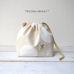 お弁当袋"polka-dots!"＊オフホワイト