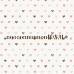 noooonnonnon様専用＊