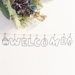 ガーランド◎ワイヤークラフト(welcome)(ウェルカム)