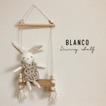 BLANCO 〜Swing shelf〜