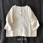 ［SALE］ダブルガーゼ ヘンリーネックこどもシャツ 130