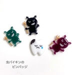 虫バイキンのピンバッジ　No.2
