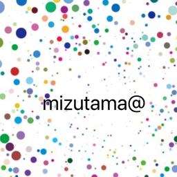 mizutama@