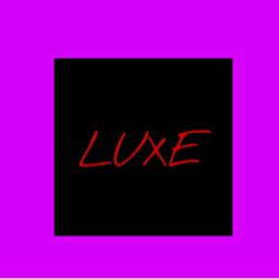 LUXE"