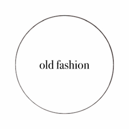 old fashion