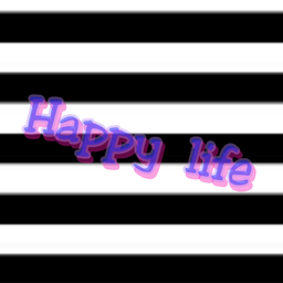 Happy  life