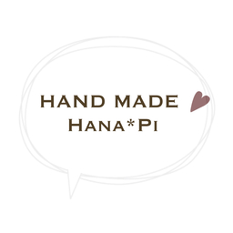HAND MADE  Hana*Pi