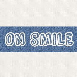 ON  SMILE