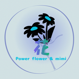 Power flower & mimi