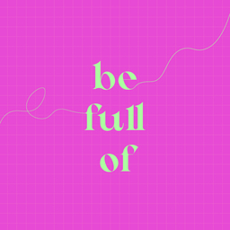 be full of