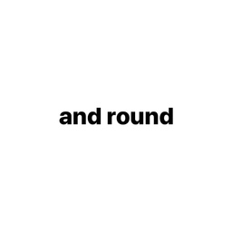 and-round