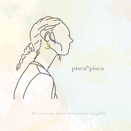 pisca*pisca_ピスカピスカ