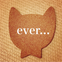 ever...