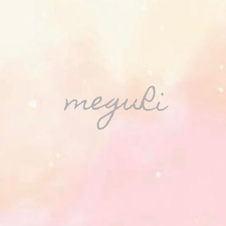 meguRi