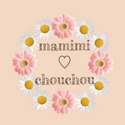 mamimi♡chouchou