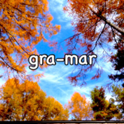 gra-mar