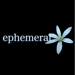ephemeral