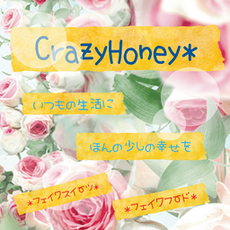 Crazy Honey*