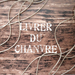 LIVRER DU CHANVRE