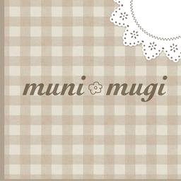 muni＊mugi