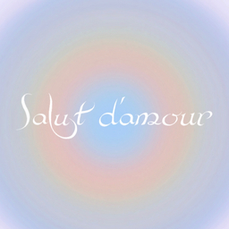 salut d'amour