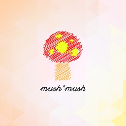 mush*mush (maaaya)