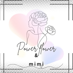 Power flower & mimi