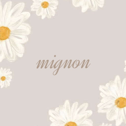 mignon♡ 