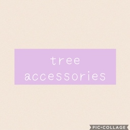 tree.accessories_